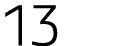 13