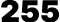 255
