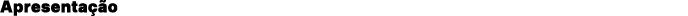 Apresenta o