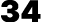 34