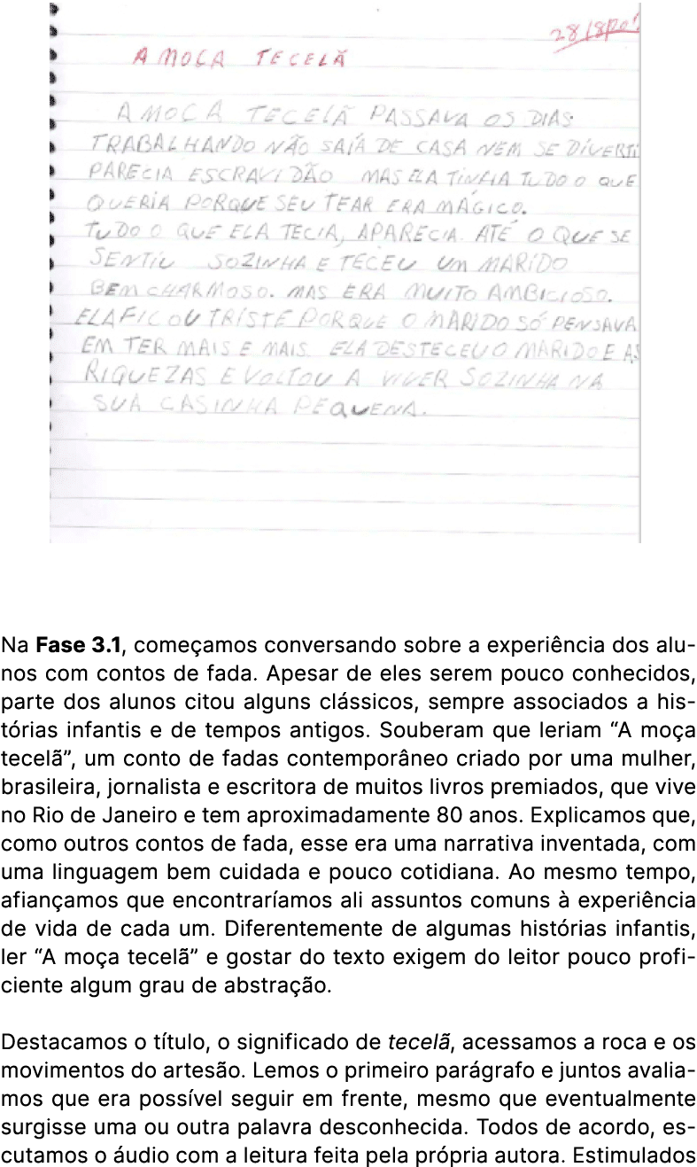       Na Fase 3.1, come amos conversando sobre a experi ncia dos alunos com contos de fada. Apesar de eles serem pou...