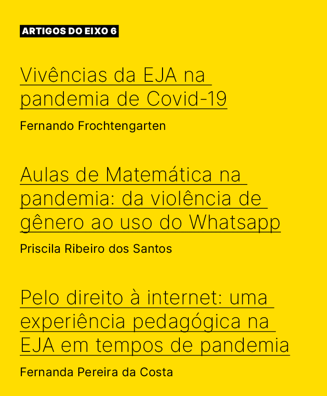  ARTIGOS do eixo 6 Viv ncias da EJA na pandemia de Covid-19 Fernando Frochtengarten  Aulas de Matem tica na pandemia...