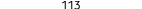 113