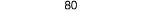 80 