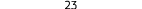 23