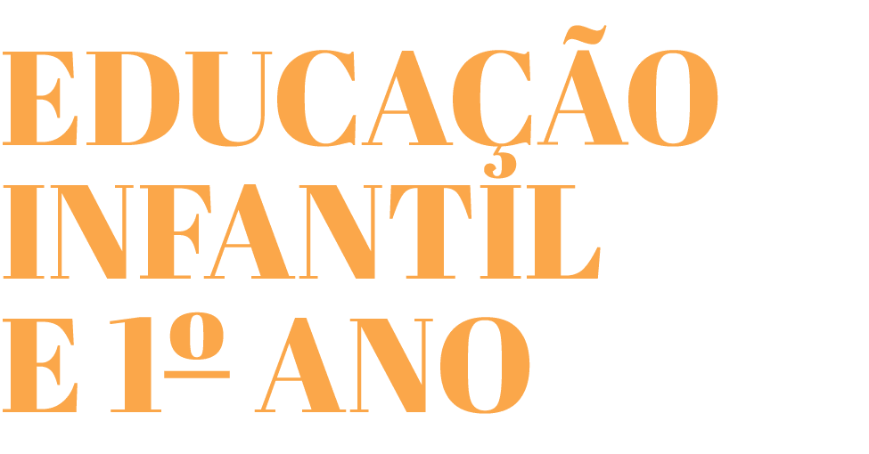 EDUCAÇÃO INFANTIL E 1  ANO