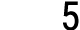 5