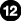 12