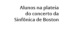 Alunos na plateia do concerto da Sinf nica de Boston