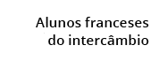  Alunos franceses do interc mbio