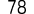 78