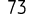 73