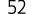 52