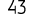 43