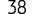 38