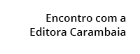 Encontro com a Editora Carambaia