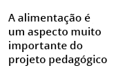 A alimenta o   um aspecto muito importante do projeto pedag gico 