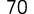 70