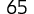 65