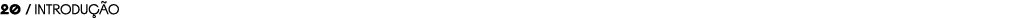 20 / INTRODU O