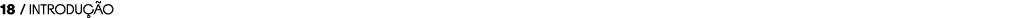 18 / INTRODU O