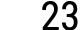 23